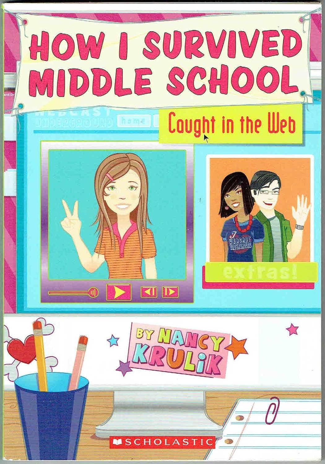 How I Survived Middle School : Caught in the Web