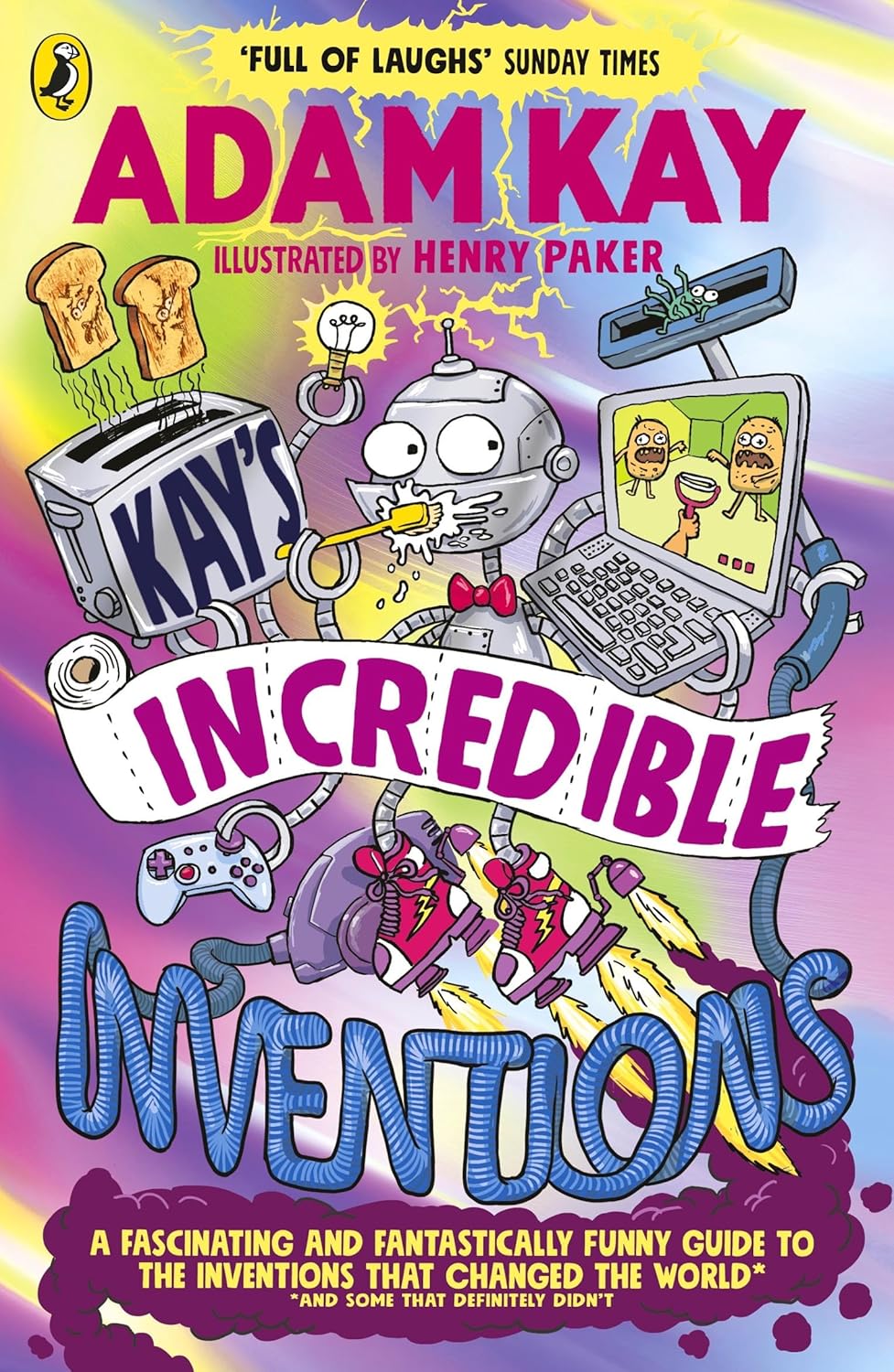 Adam Kay : Kay’s Incredible Inventions