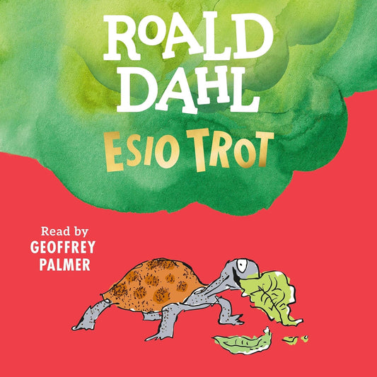 Roald Dahl : Esio Trot