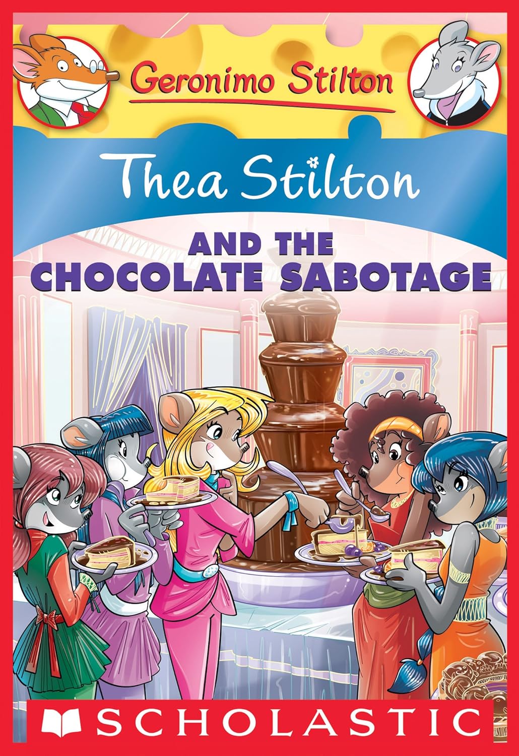 Thea Stilton and the Chocolate Sabotage (Thea Stilton #19)
