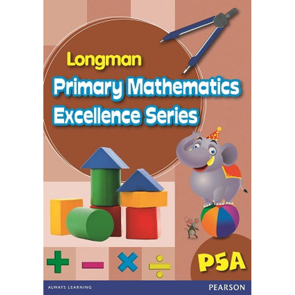Longman Primary Mathematics Excellence Series 5A