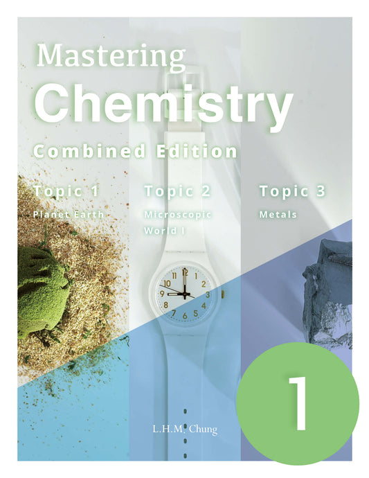 Mastering Chemistry 1 (Combined Edition) (2019 Ed.)