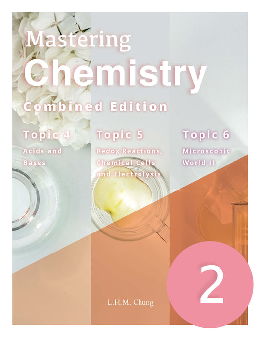 Mastering Chemistry 2 (Combined Edition) (2019 Ed.)