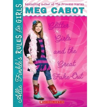 Allie Finkle's Rules for Girls #5 : Glitter Girls and the Great Fake Out