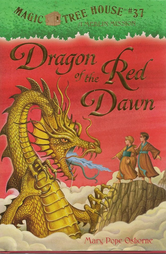 Dragon of the Red Dawn (Magic Tree House #37)