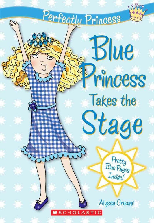 Perfectly Princess 5 : Blue Princess Takes the Stage