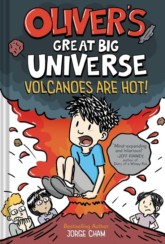 Oliver's Great Big Universe #2: Volcanoes Are Hot!