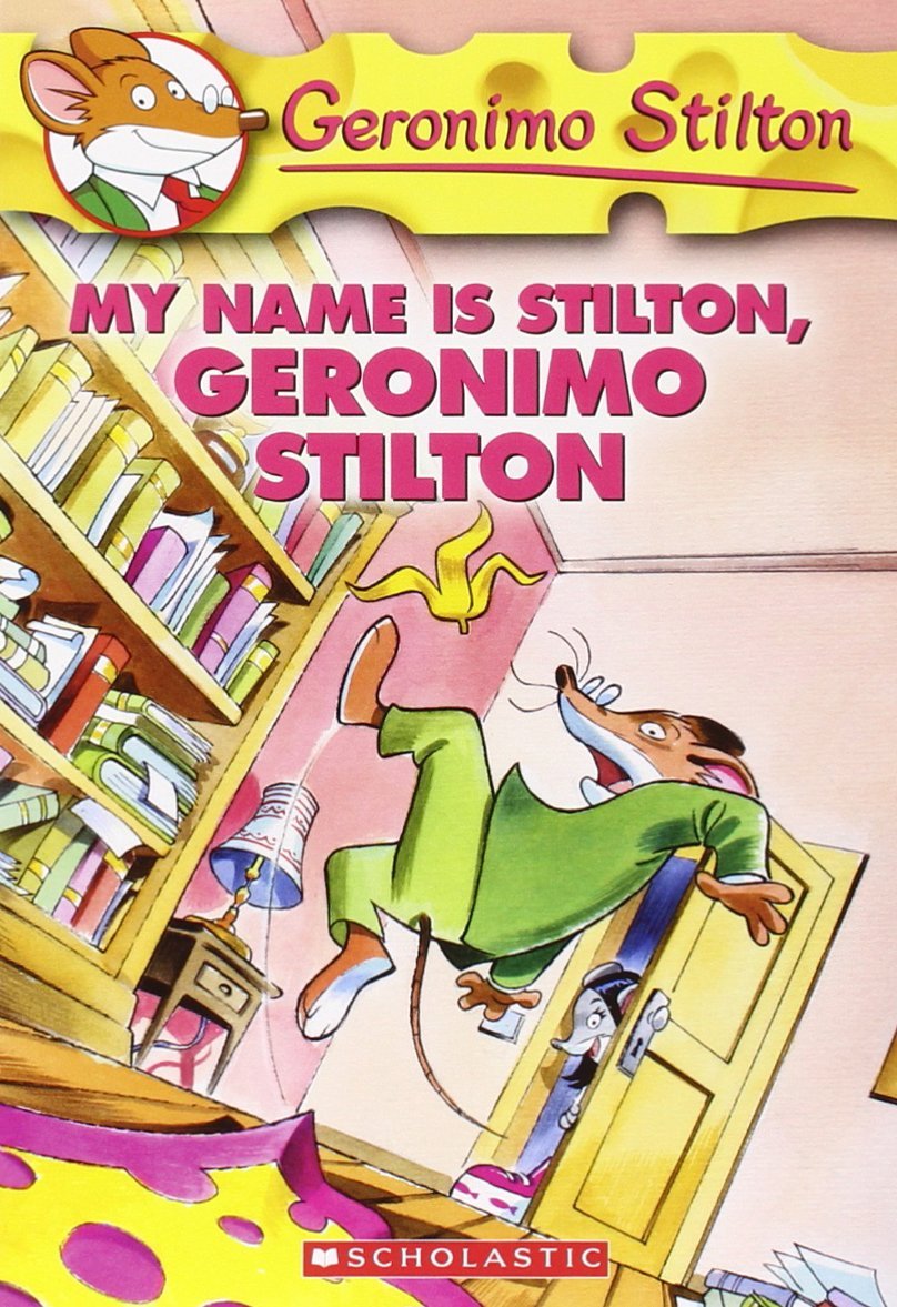 My Name Is Stilton, Geronimo Stilton (Geronimo Stilton #19)