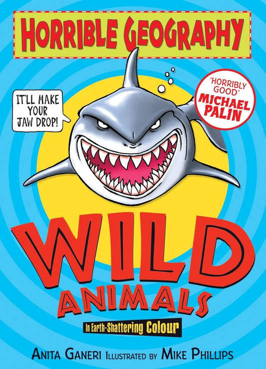 Wild Animals (Horrible Geography Handbooks)