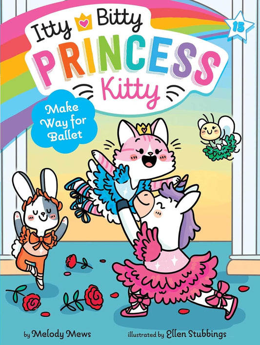 Itty Bitty Princess Kitty #15 : Make Way for Ballet