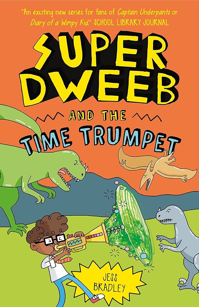 Super Dweeb and the Time Trumpet