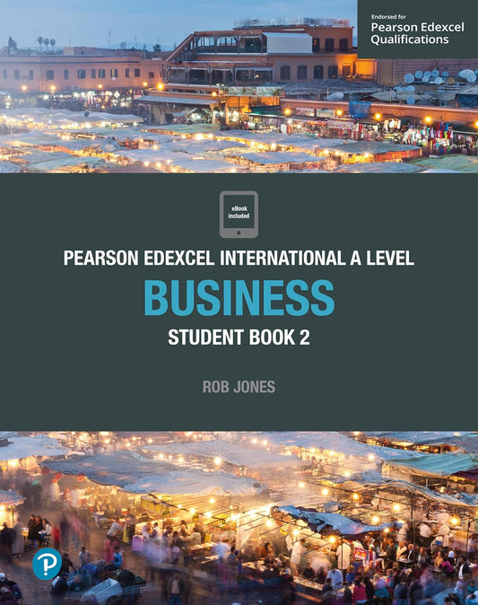 Edexcel International Advanced Level (IAL) Business Student Book 2