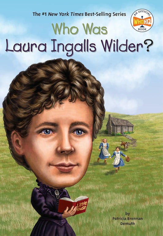 WHO WAS LAURA INGALLS WILDER
