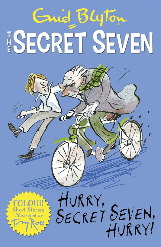 The Secret Seven : Hurry, Secret Seven, Hurry!
