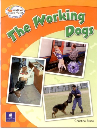 BRIGHT READERS : THE WORKING DOGS