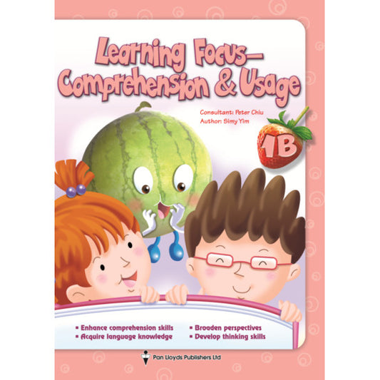 LEARNING FOCUS COMPREHENSION & USAGE 1B