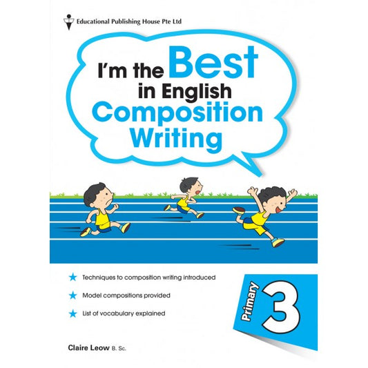 I'M THE BEST IN ENGLISH COMPOSITION WRITING 3