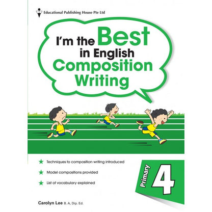 I'M THE BEST IN ENGLISH COMPOSITION WRITING 4