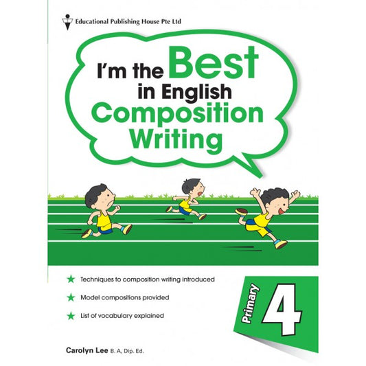 I'M THE BEST IN ENGLISH COMPOSITION WRITING 4