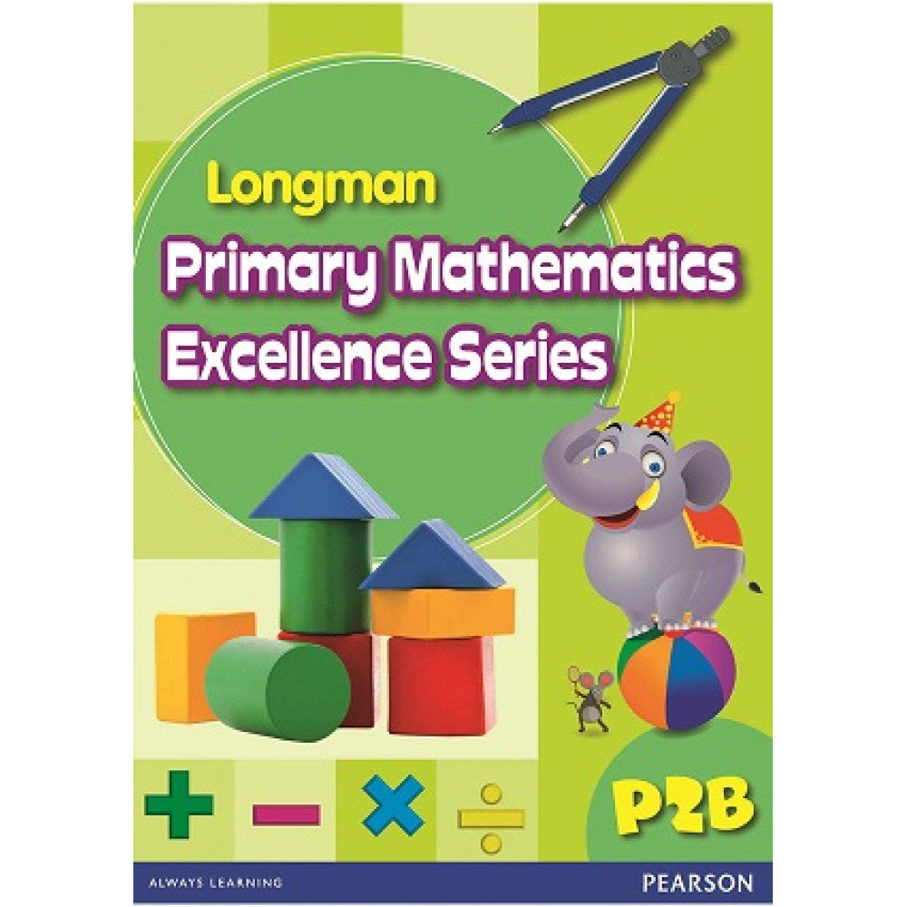 Longman Primary Mathematics Excellence Series 2B