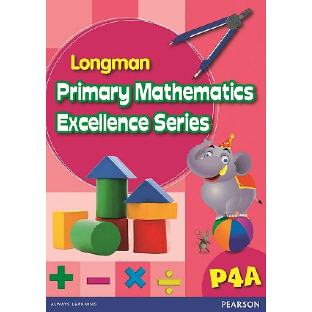 Longman Primary Mathematics Excellence Series 4A
