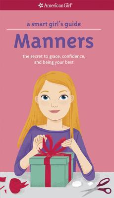 A Smart Girl's Guide: Manners