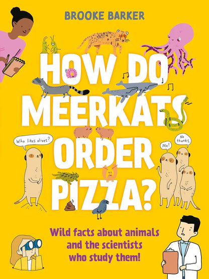 How Do Meerkats Order Pizza?
