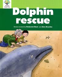 Oxford Story Tree New Edition 3-Green: Dolphin Rescue