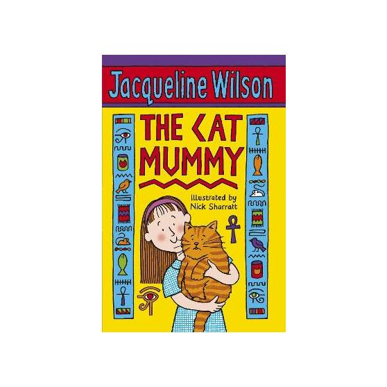 Jacqueline Wilson : The Cat Mummy