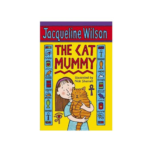 Jacqueline Wilson : The Cat Mummy